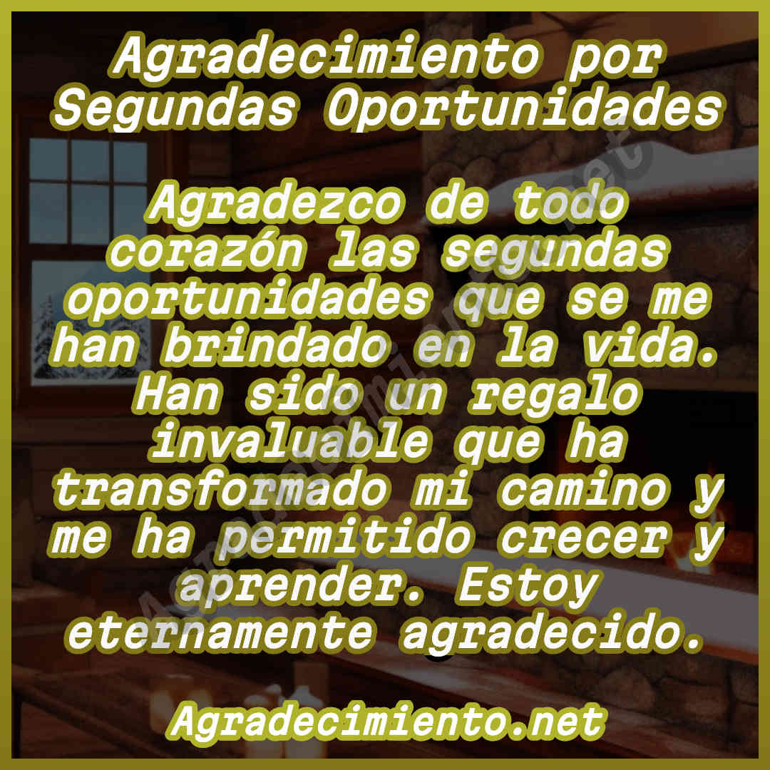 palabras de agradecimiento por segundas oportunidades profundo
